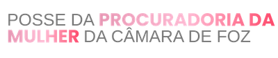 Posse da Procuradoria da Mulher
