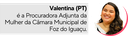 Valentina - procuradora adjunta