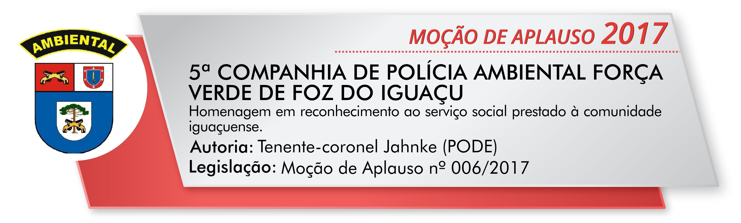 5ª Companhia de Polícia Ambiental Força Verde de Foz do Iguaçu
