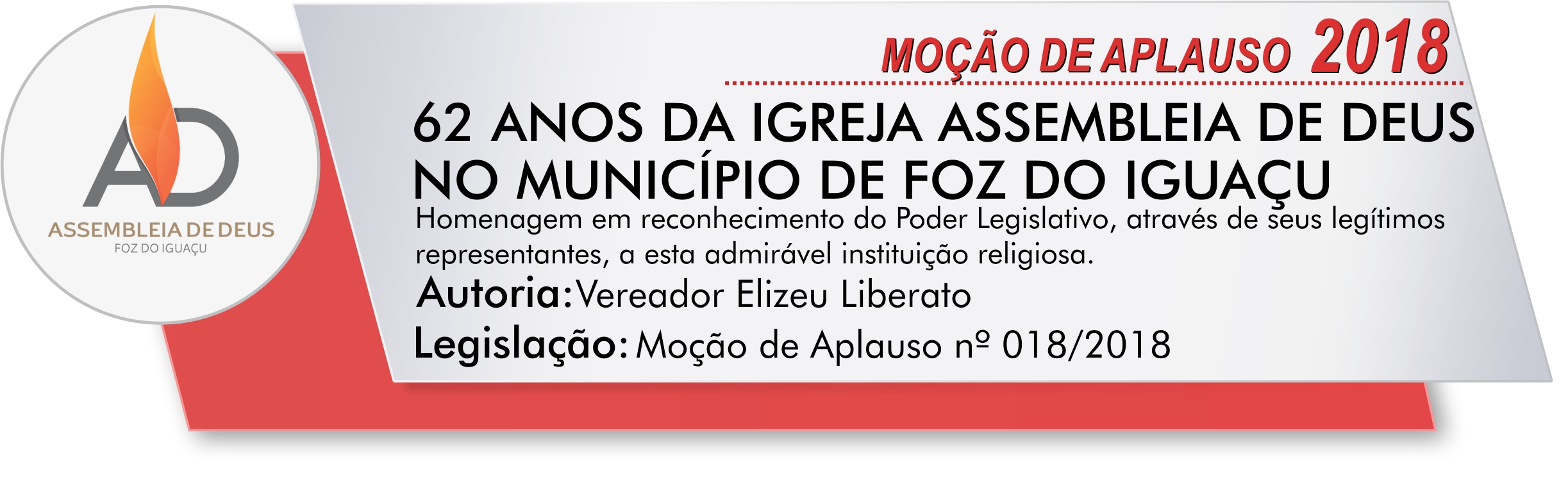 62 anos da Igreja Assembleia de Deus no Município de Foz do Iguaçu