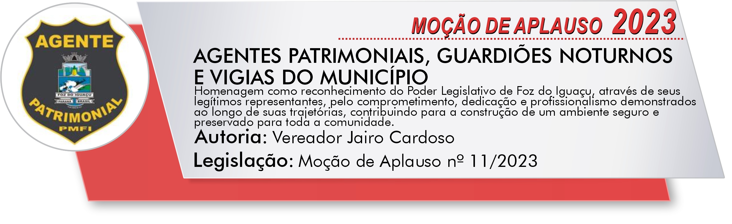 AGENTES PATRIMONIAIS, GUARDIÕES NOTURNOS E VIGIAS DO MUNICÍPIO