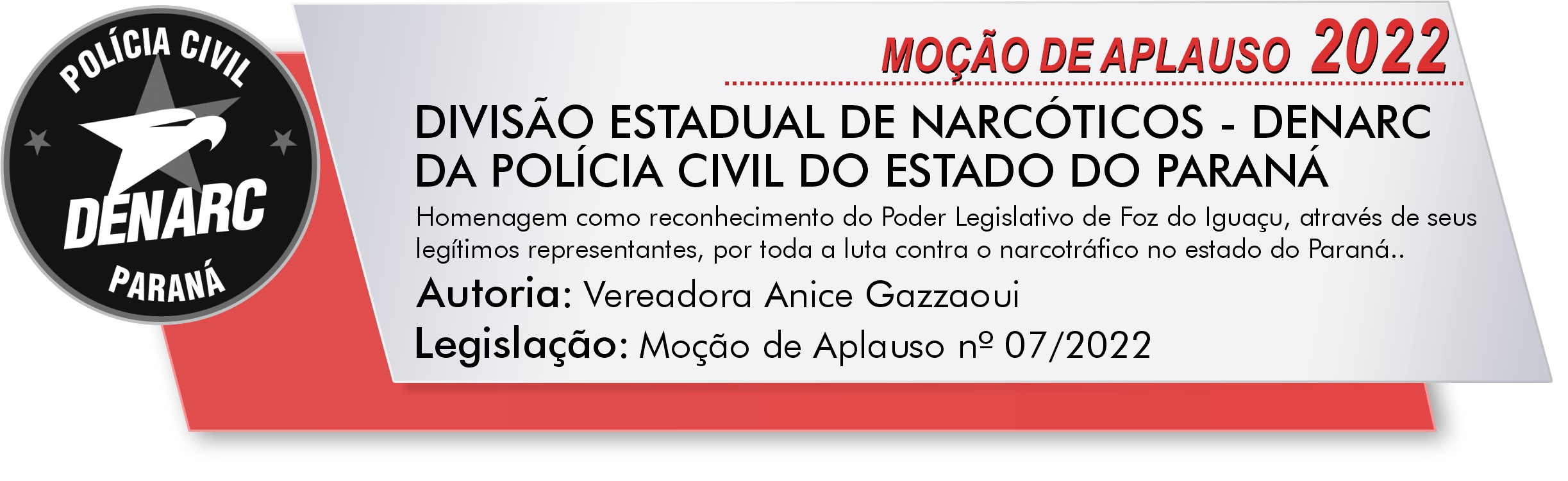 DIVISÃO ESTADUAL DE NARCÓTICOS - DENARC DA POLÍCIA CIVIL DO ESTADO DO PARANÁ