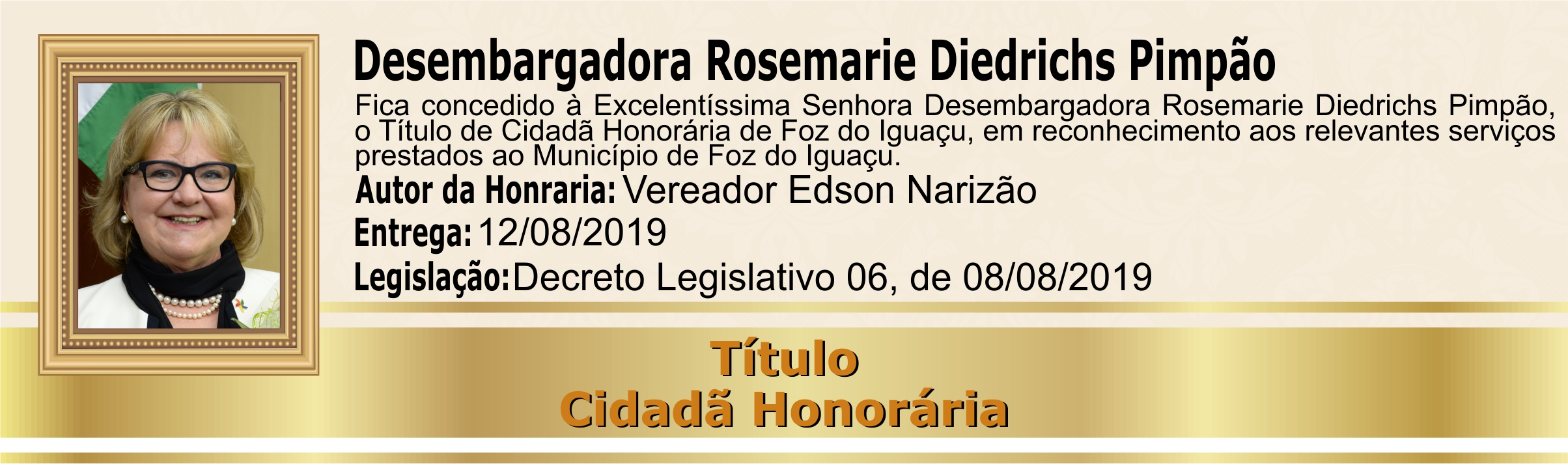 Desembargadora Rosemarie Diedrichs Pimpão