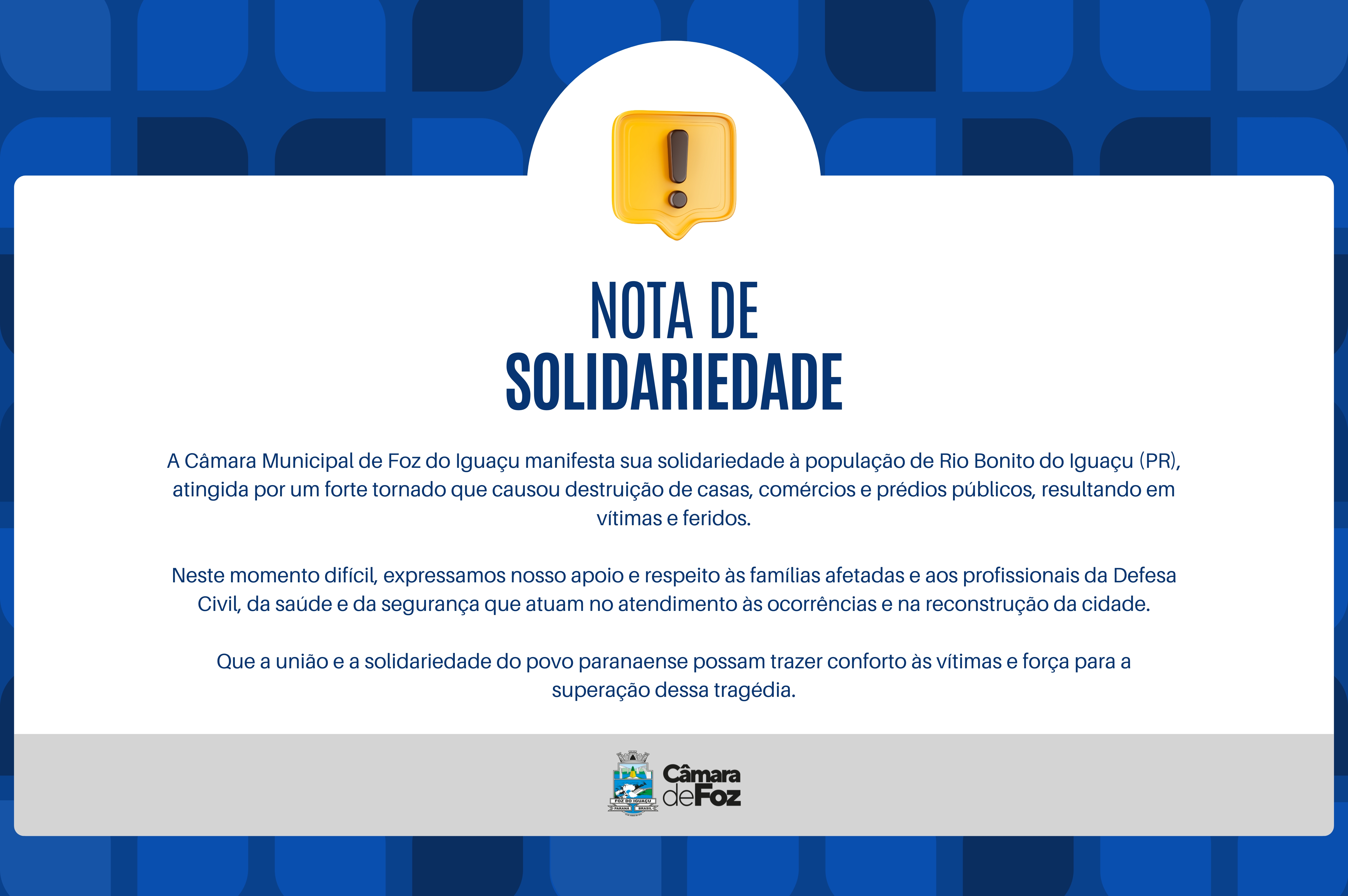 A Câmara Municipal de Foz do Iguaçu manifesta sua solidariedade à população de Rio Bonito do Iguaçu (PR)
