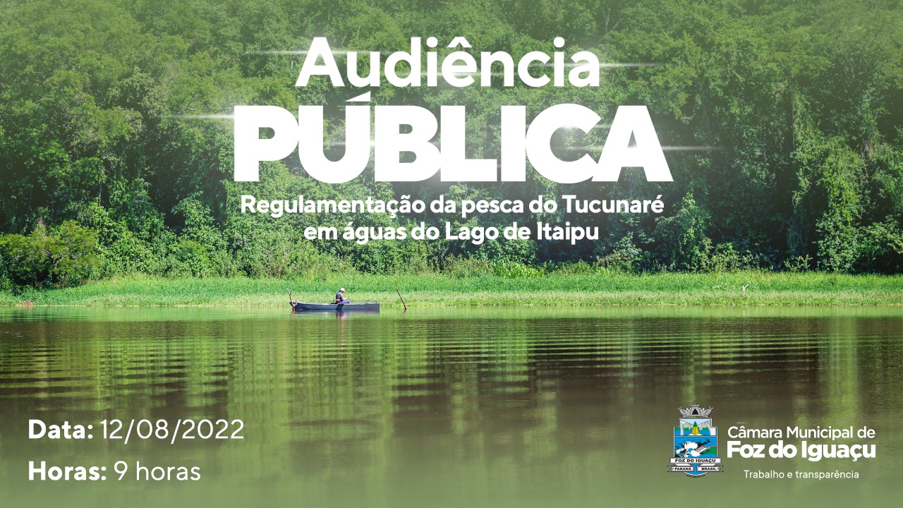 Audiência pública abre debate sobre regulamentação da pesca do Tucunaré em Foz