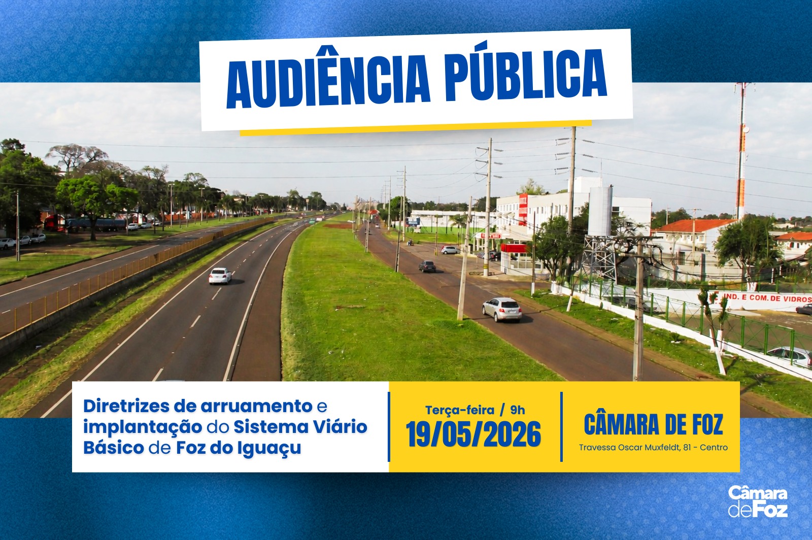 Audiência pública vai debater mudanças no sistema viário de Foz do Iguaçu