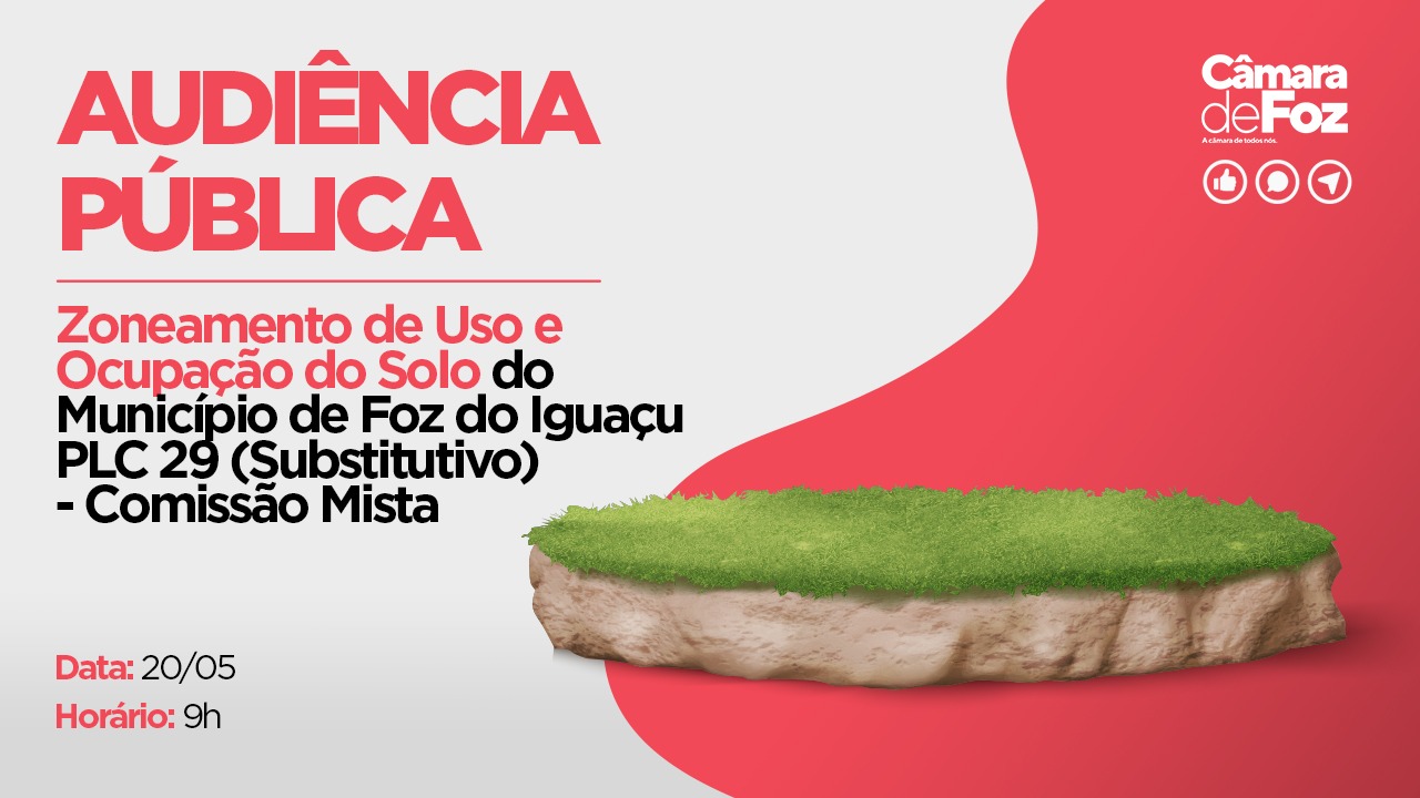 Câmara abre as portas para população discutir mudanças na Lei de Zoneamento de Foz 