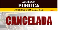 Cancelado debate sobre acidentes envolvendo caçambas