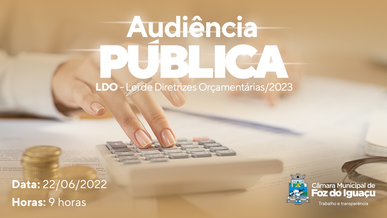 Câmara realiza audiência para discutir metas e diretrizes para construção do orçamento de 2023