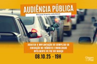 Câmara realiza Audiência Pública para debater a implantação de Complexo de Educação no Trânsito