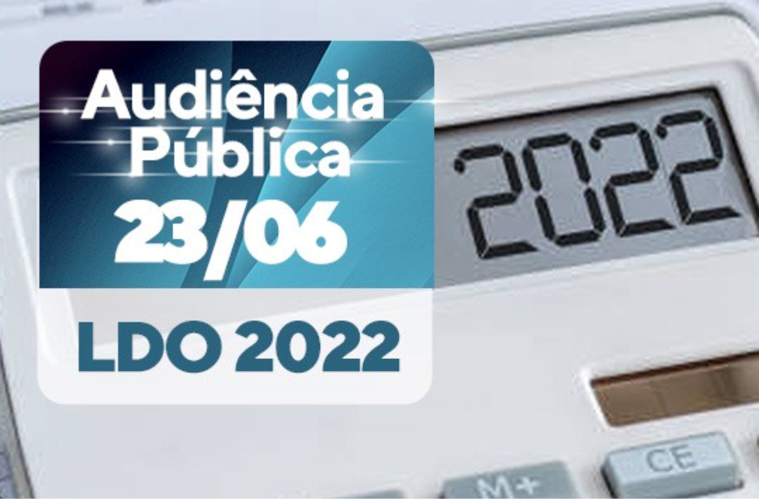 Comissão Mista realiza audiência para discutir metas e diretrizes para elaboração do orçamento de 2022