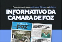 Informativo da Câmara de Foz - Edição Dezembro 2022