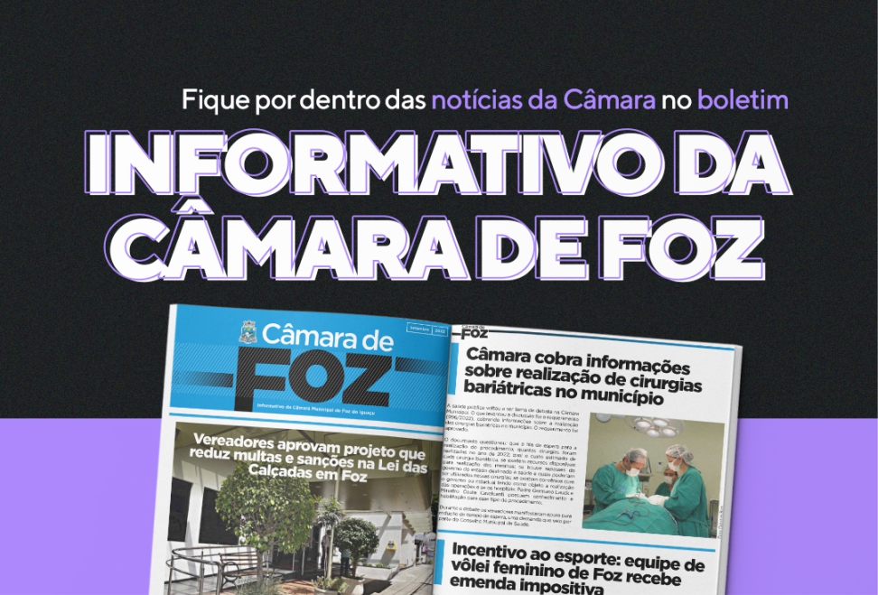 Informativo da Câmara de Foz - Edição Outubro 2022