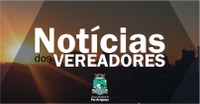 Notícias dos Vereadores – 16 de agosto de 2018 