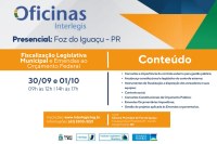 Oficina Interlegis, do Senado Federal, está chegando no Legislativo de Foz!