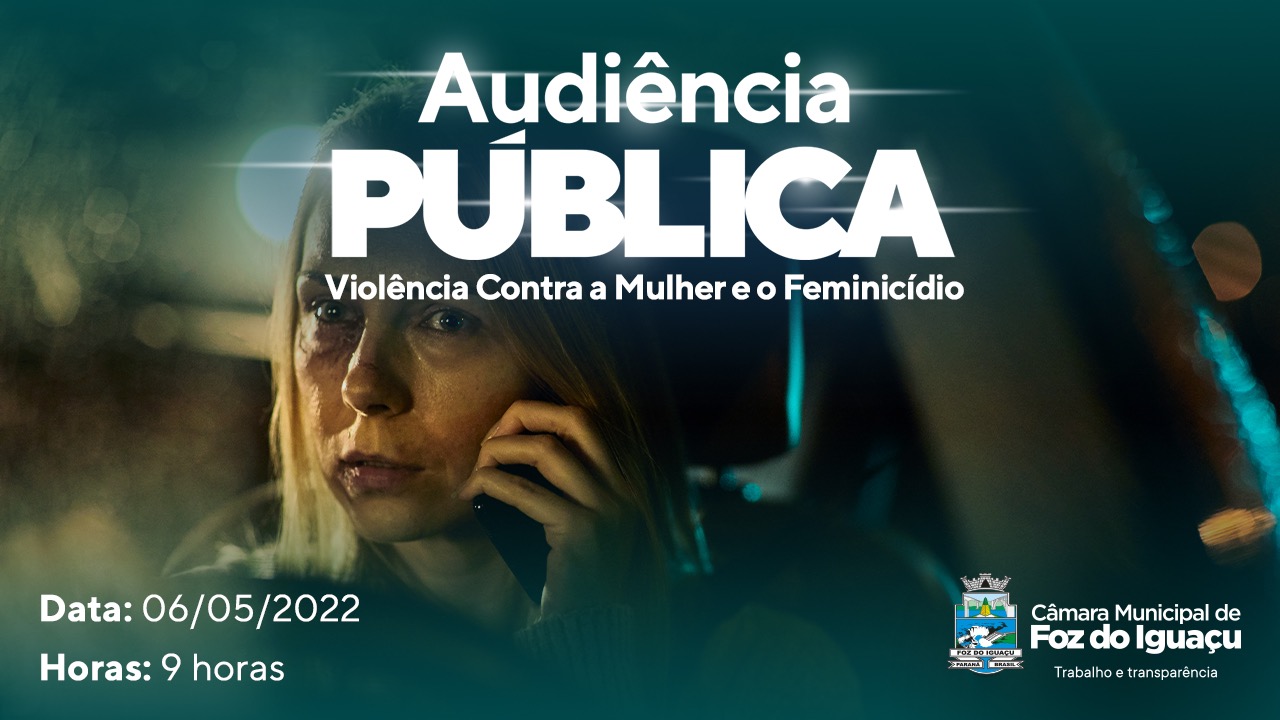 Violência contra mulher é tema de Audiência Pública
