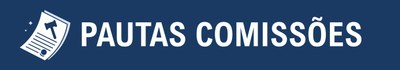 Pautas das Comissões